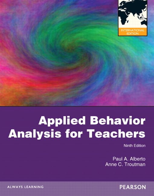 Applied Behavior Analysis for Teachers Paperback – International Edition