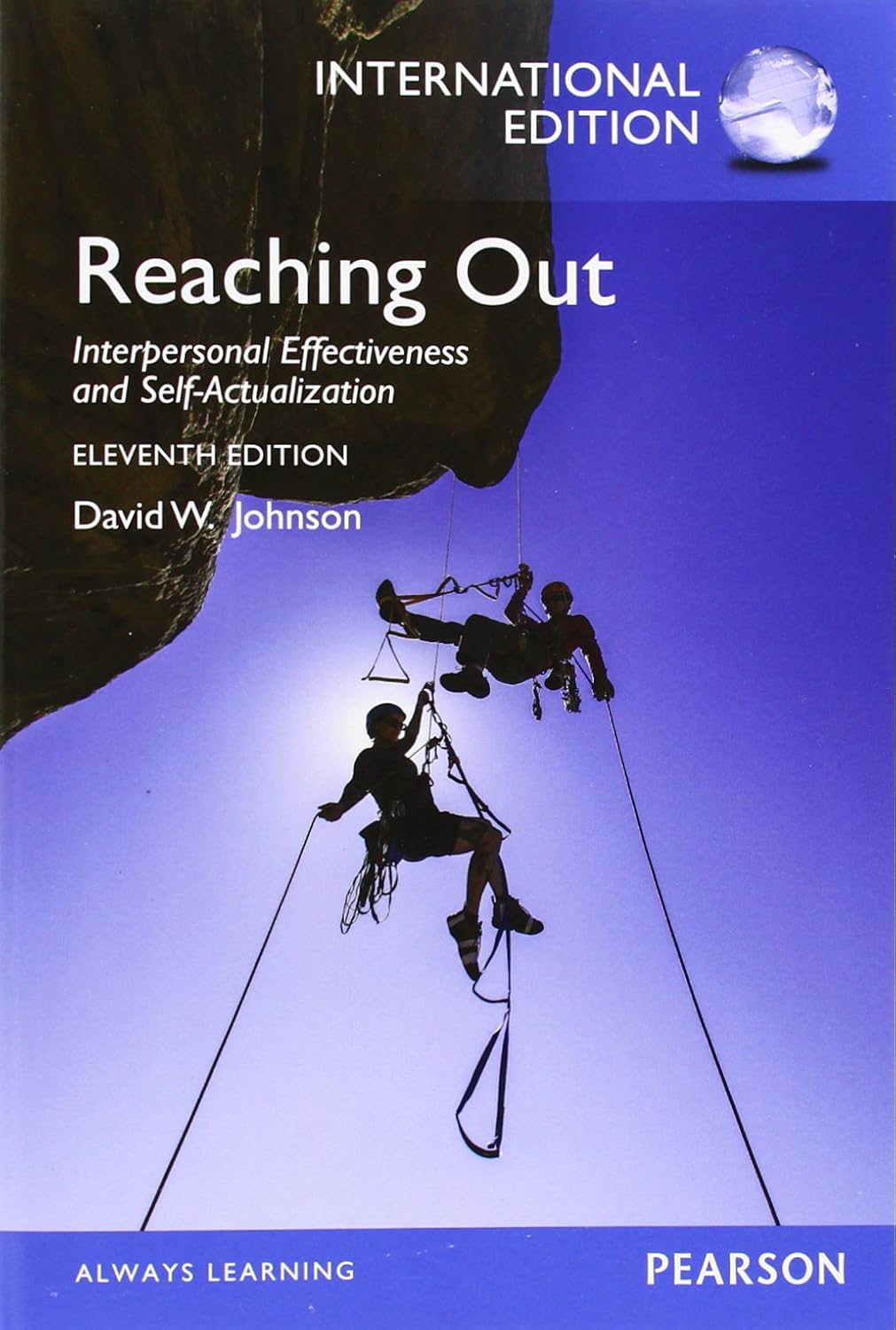 Reaching Out: Interpersonal Effectiveness and Self-Actualization Paperback – International Edition, January 1, 2014