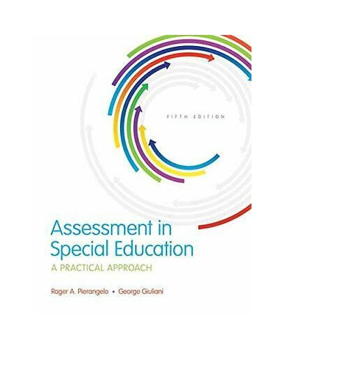 Assessment in Special Education: A Practical Approach, Loose-Leaf Version (5th Edition)