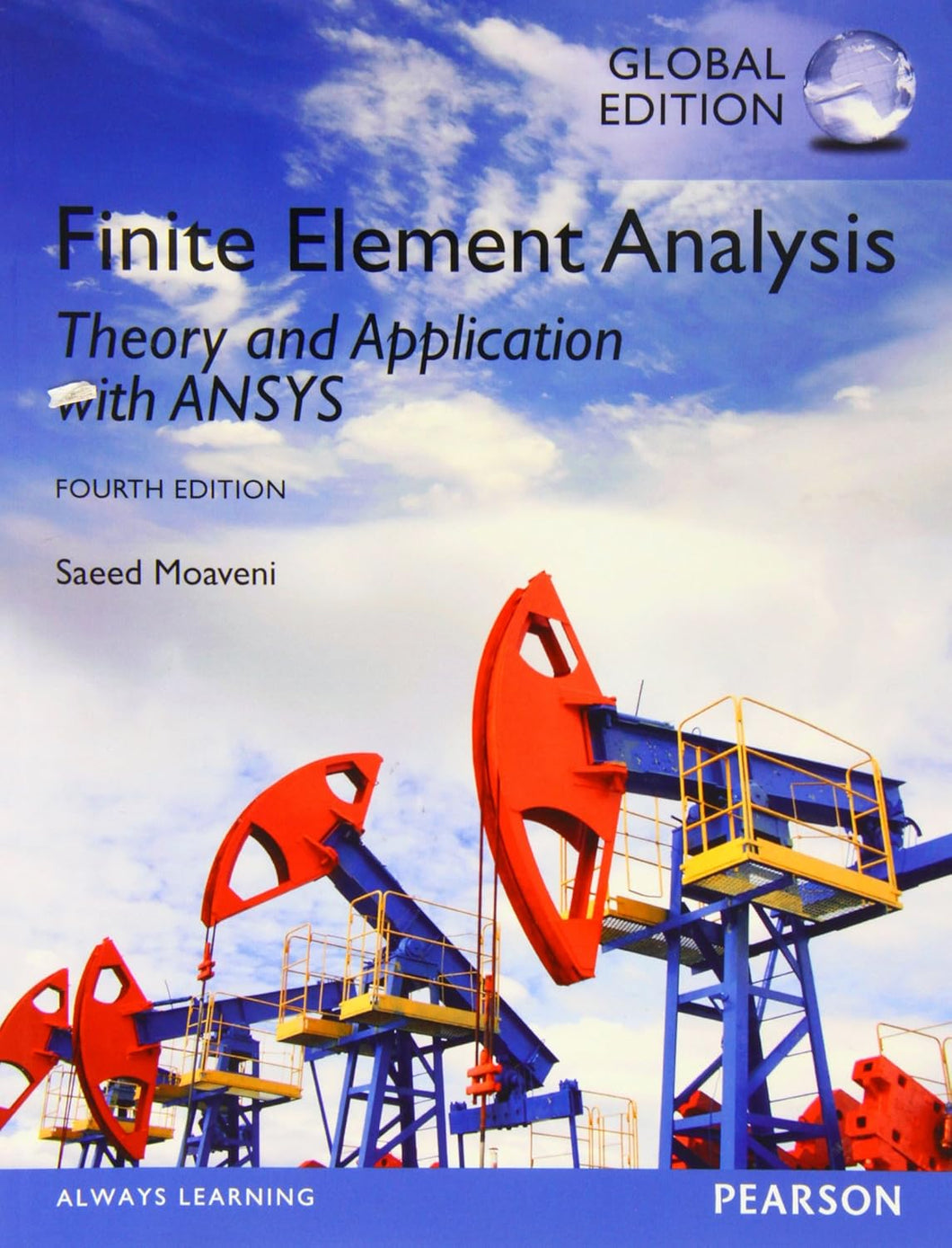 Finite Element Analysis: Theory and Application with ANSYS, Global Edition 4th Edition