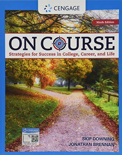 On Course: Strategies for Creating Success in College, Career, and Life 9th Edition