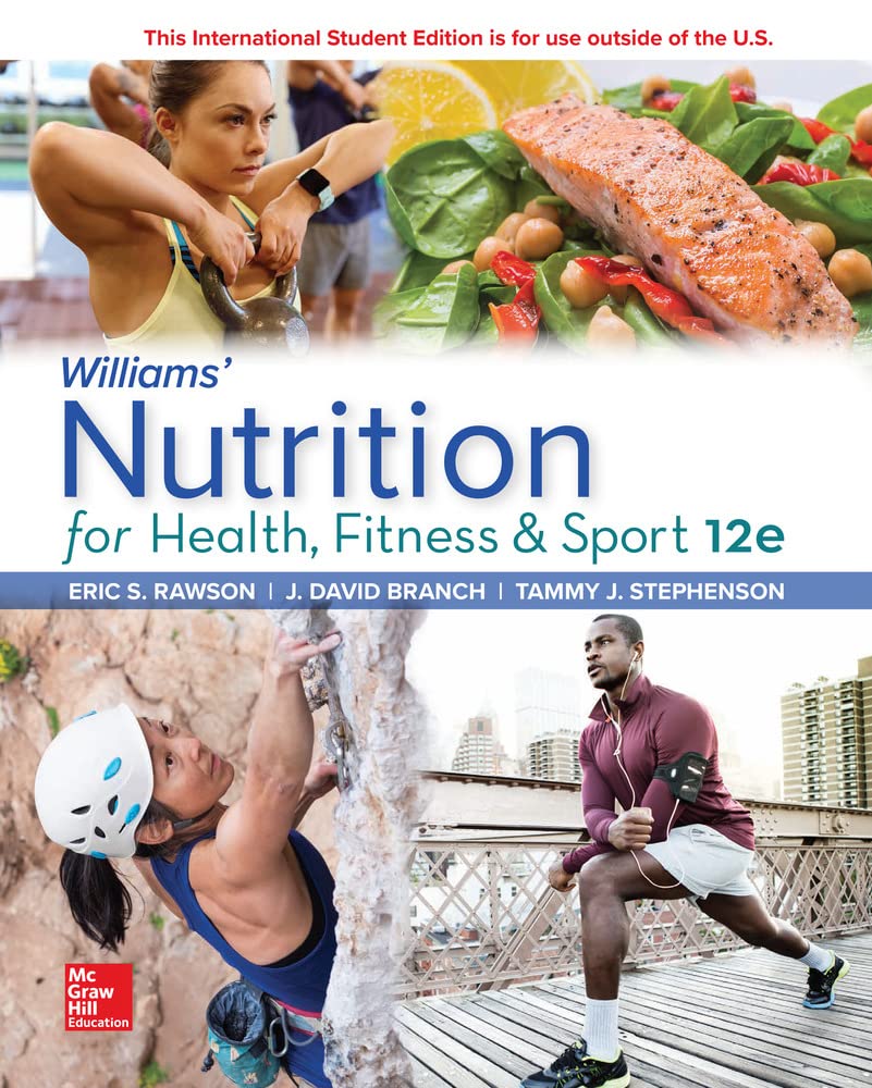 Williams' Nutrition for Health, Fitness and Sport Paperback – International Edition