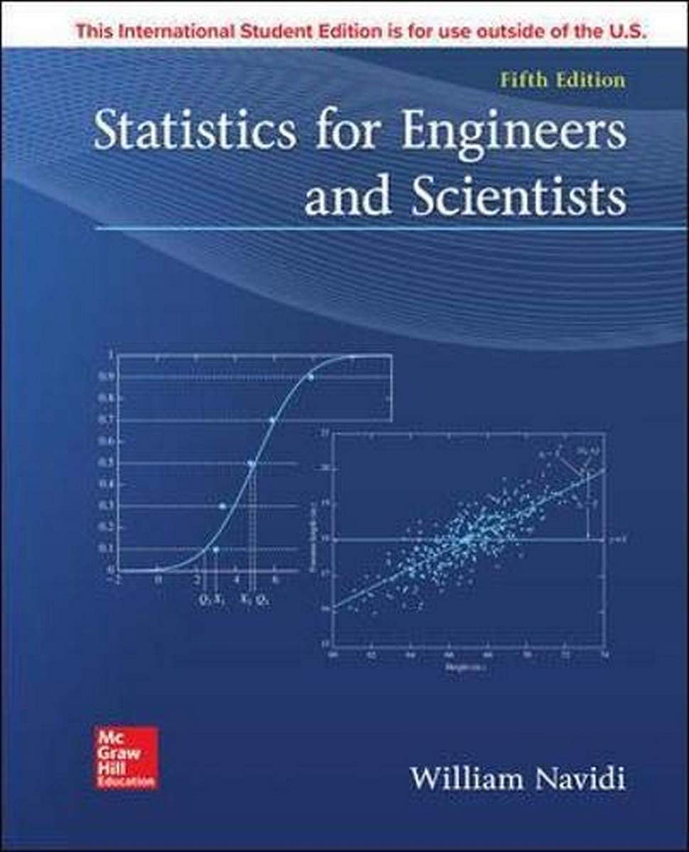 ISE STATISTICS FOR ENGINEERS AND SCIENTISTS (ISE HED IRWIN INDUSTRIAL ENGINEERING) 5th Edition