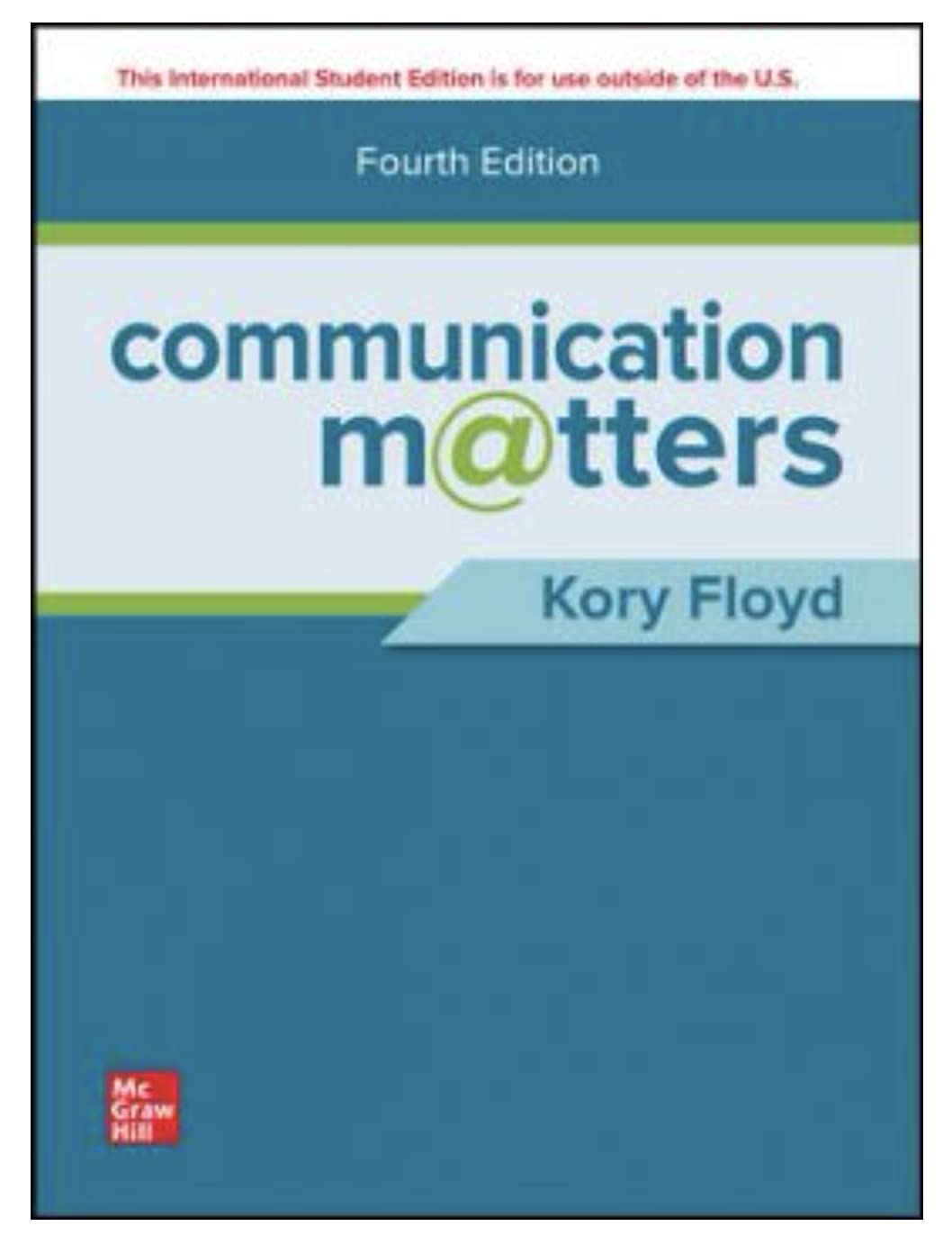 ISE Communication Matters (ISE HED COMMUNICATION) 4e édition, Kory Floyd (manuel uniquement) Broché – International