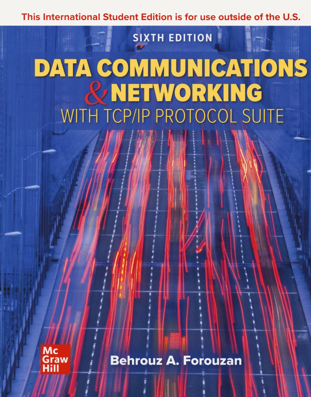 ISE Data Communications and Networking with TCP/IP Protocol Suite Paperback