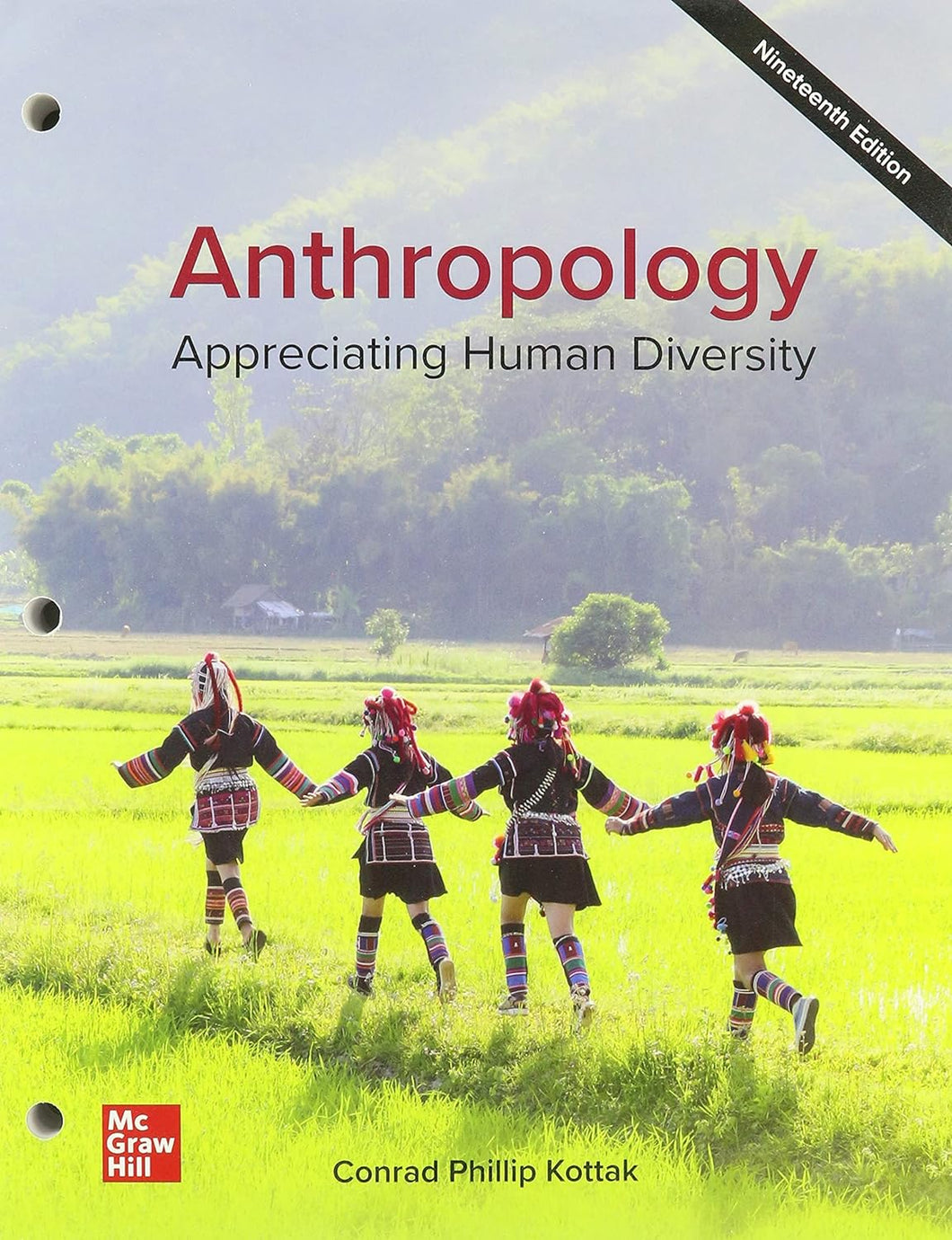 Looseleaf for Anthropology: Appreciating Human Diversity 19th Edition