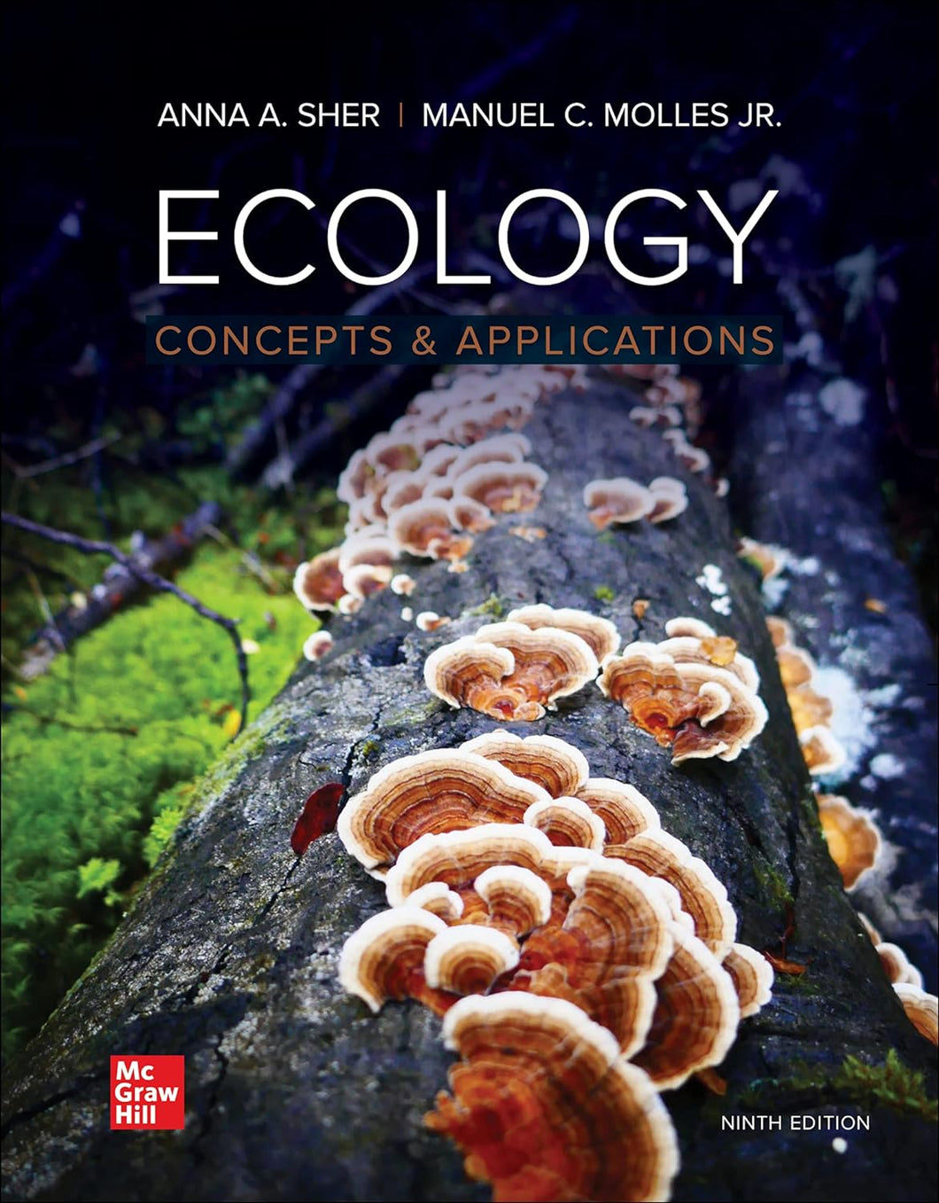 Loose Leaf for Ecology: Concepts and Applications 9th Edition