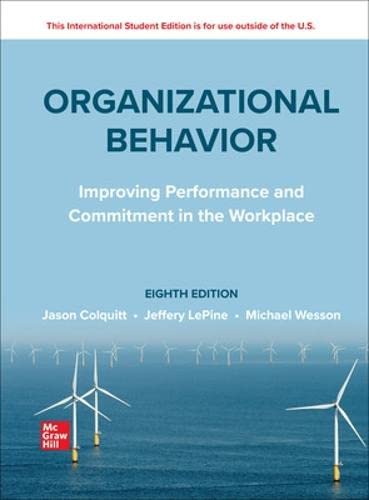 ISE Organizational Behavior: Improving Performance and Commitment in the Workplace Paperback