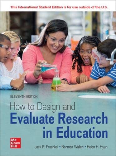 ISE How to Design and Evaluate Research in Education 11th Edition