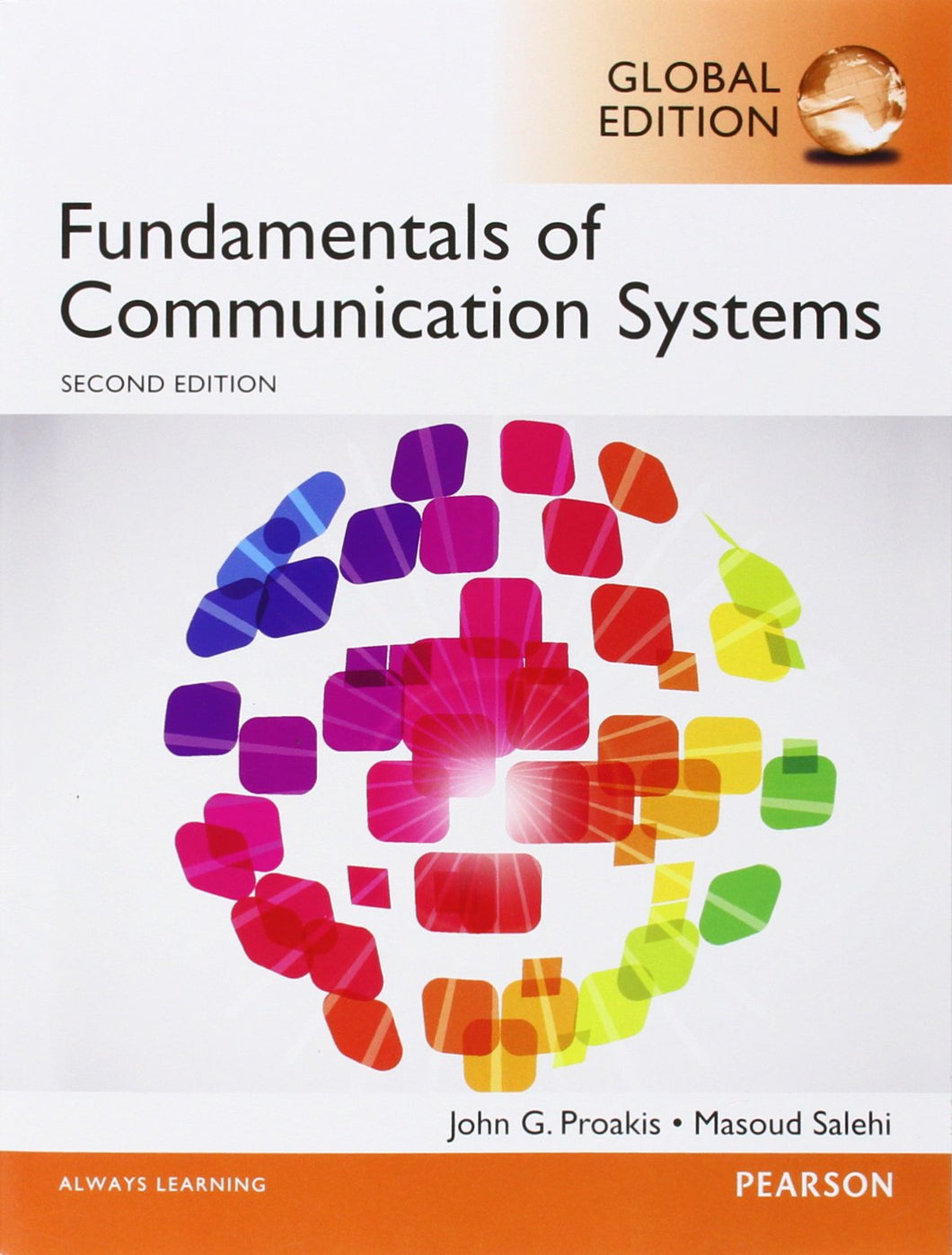 Fundamentals of Communication Systems, Global Edition 2nd Edition