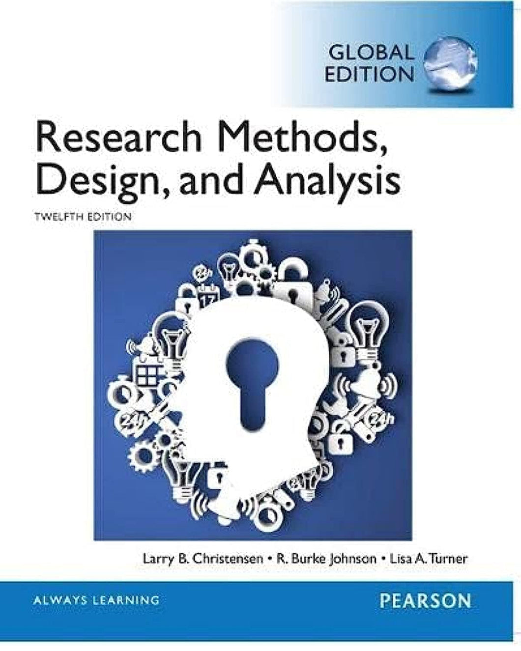 Research Methods, Design, and Analysis, Global Edition 12th Edition