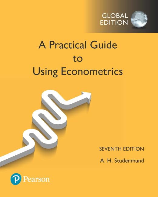 Using Econometrics: A Practical Guide, Global Edition 7th Edition