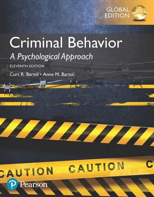 Criminal Behavior: A Psychological Approach, Global Edition 11th Edition