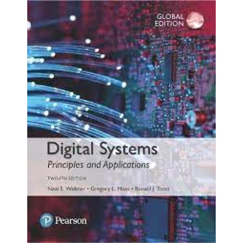 Digital Systems, Global Edition 12th Edition