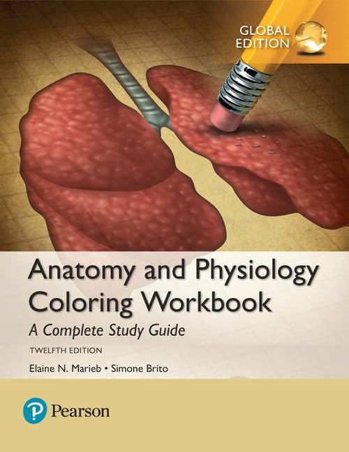 Anatomy and Physiology Coloring Workbook Global Edition