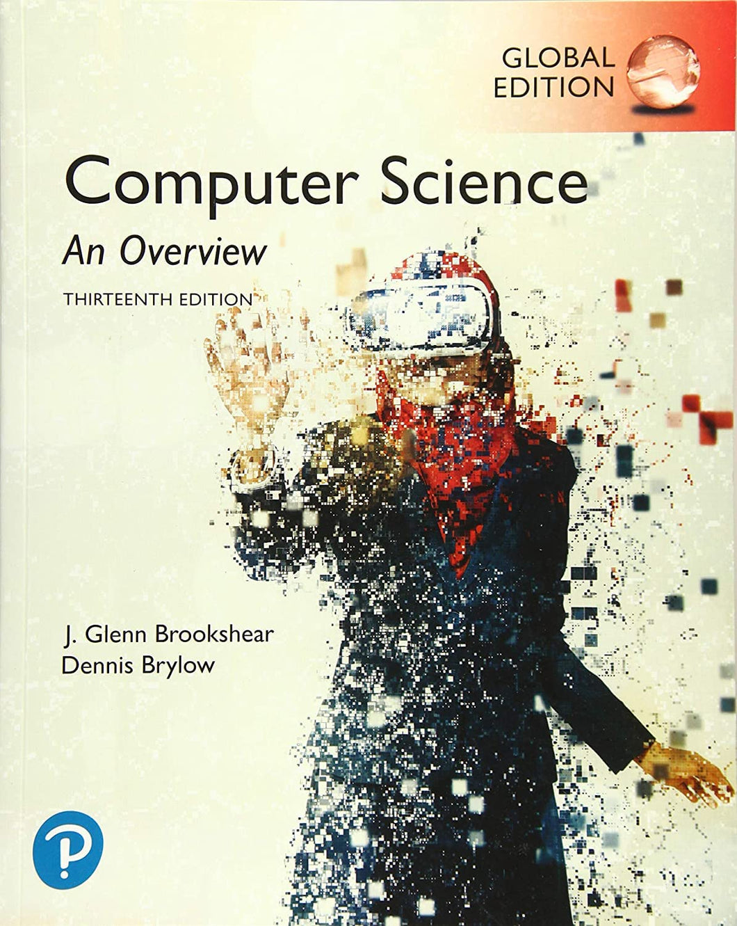 Computer Science An Overview Paperback – Global Edition