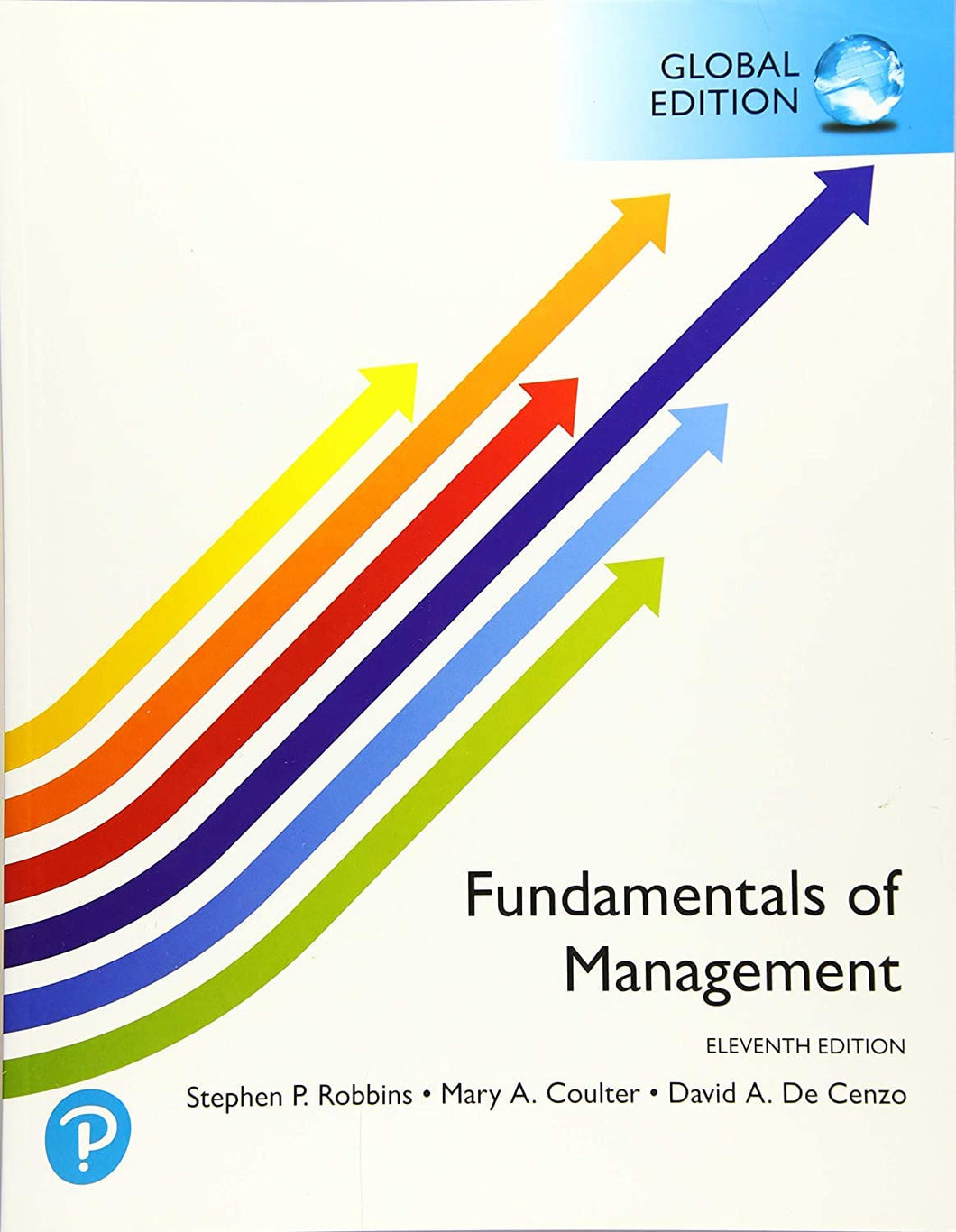 Fundamentals of Management, Global Edition 11th Edition