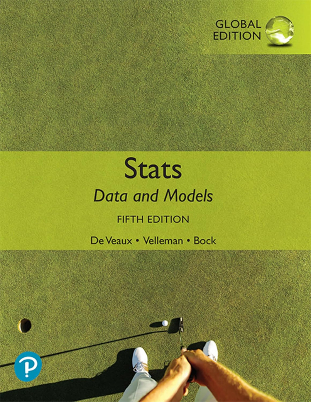 Stats: Data and Models, Global Edition 5th Edition