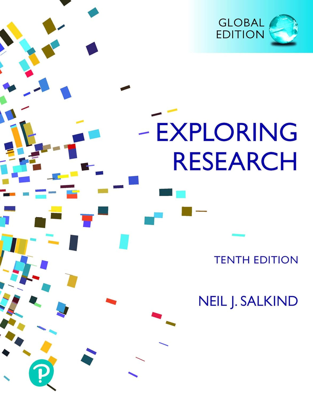 Exploring Research, [GLOBAL EDITION] 10th Edition