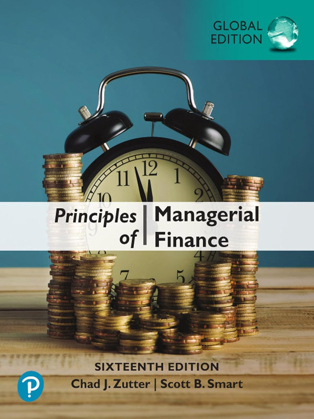 Principles of Managerial Finance [Global Edition] 16th Edition