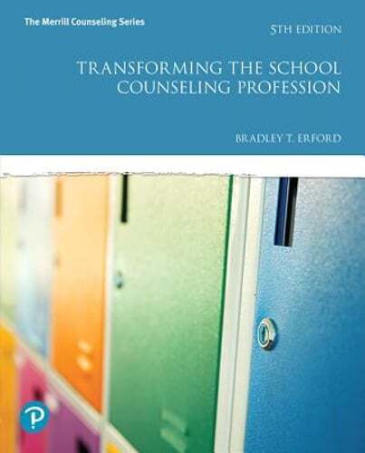 Transforming the School Counseling Profession (Merrill Counseling) 5th Edition