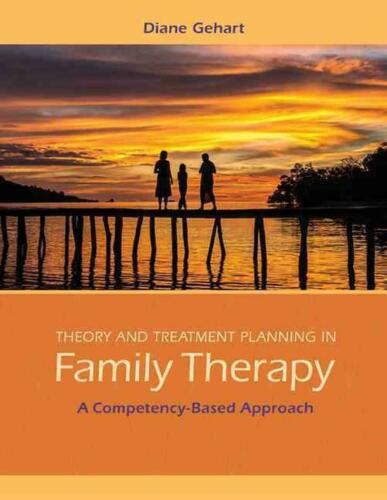 Theory and Treatment Planning in Family Therapy A Competency-Based Approach, 1st Edition